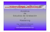Acústica de Estudios de Grabación y Mastering - Ing. Alejandro Bidondo