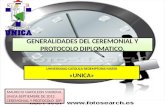 Generalidades Del Ceremonial y Protocolo Diplomatico.- Unica Agosto de 2014