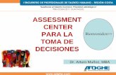 Assessment Center y Toma de Decisiones - Arturo Muñoz