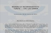 Marco Normativo –Safe – de La Oma