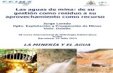 Las aguas de mina: de su gestión como resíduo a su aprovechamiento como recurso