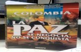 Colombia La Paz Se Negocia, No Se Conquista