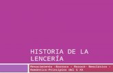 Historia de La Lenceria