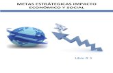 LIBRO 03. METAS ESTRATAGICAS IMPACTO ECONOMICO Y SOCIAL_V29032012.pdf