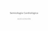 Semiología Cardiológica - Auscultación