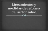 Lineamientos y Medidas de Reforma Del Sector Salud