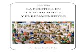 Benítez Rubio, Fco. Javier - La Política en La Edad Media y El Renacimiento