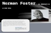 Norman Foster (El Arquitecto de La High