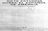 GuitarteytextosNeruda Siete Estudios Sobre El Español de America