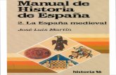 Martin Jose Luis - Manual de Historia de España - La España Medieval