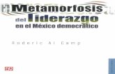 Camp, Roderic Ai - Metamorfosis del liderazgo político en el México democratico