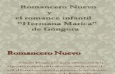 Romancero Nuevo y el Poema "Hermana Marica" de Gongora