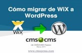 Cómo migrar de WiX a WordPress con CMS2CMS