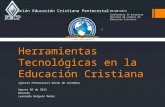 Herramientas Tecnologicas en La Educacion Cristiana
