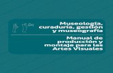 Museología, Curaduría y gestión museográfica