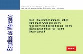 2013 03 11 EL SISTEMA DE INNOVACIÓN TECNOLÓGICA EN ESPAÑA Y EN ISRAEL