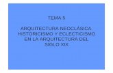 Tema 5 Arquitectura Neoclasica. Historicismo y Eclecticismo en Arquitectura Xix