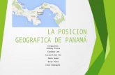LA POSICION GEOGRAFICA DE PANAMÁ