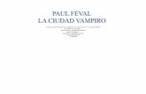 La ciudad vampiro (La Ville Vampire, Paul Féval).pdf