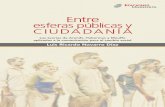Entre Esferas pAoblicas y CiudadanAa_ La - Navarro DAaz, Luis Ricardo(Author)