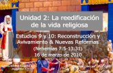 9 y 10 Reconstruccion y Avivamiento y Nuevas Reformas
