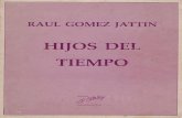 Raul Gomez Jattin Hijos Del Tiempo 1988