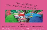 Se Libre y Feliz Ahora - Karen Adriana Villasuso.pdf