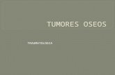 TUMORES OSEOS 1.pptx