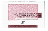 Cuaderno de Divulgacion de La Cultura Democratica La Democra Como Forma de Gobierno