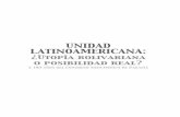 Unidad Latinoamericana, utopía bolivariana o posibilidad real - A 180 años del Congreso Anfictiónico de Panamá