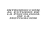 UNED Psicología de la Motivación - Conocimientos Mínimos Tema 1: Introducción al Estudio de la Psicología de la Motivación