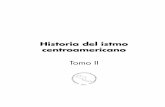 Historia Del Istmo Centroamericano Tomo II