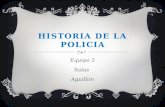 Historia de La Policia