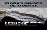 Fibras Grises de Muerte. El silencio del mayor genocidio industrial en Chile