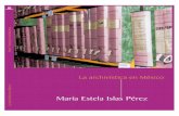 La Archivistica en Mexico