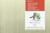 METODO DE OBSERVACIÓN - 209M - GRUPO 1