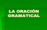 4° básico Lenguaje ppt La Oración Gramatical 05.06