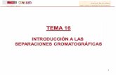 TEMA 16. Introducción a las separaciones cromatográficas
