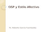 Presentación OSP y Estilo Afectivo.ppt