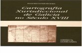 Cartografia Xurisdiccional de Galicia No Seculo XVIII