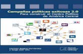 CAMPAÑAS Politicas Exitosas 2 0 [América Central]