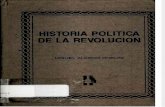Miguel Alessio Robles - História Política de la Revolución, tomo 1