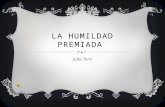 BPC 17 de Abril: La Humildad Premiada  - Julio Torri
