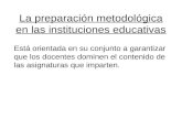 UTELa preparación metodológica en las instituciones educativas
