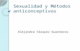 Sexualidad y métodos anticonceptivos