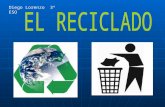 Presentación reciclado Diego Lorenzo colegio atalaya 3ºESO