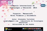 Proyecto: “Museocraft” Nivel Primario y Secundario - Presentación del Prof. Alejandro Tortolini