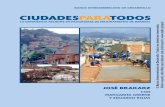Ciudades para todos : la experiencia reciente en programas de mejoramiento de barrios, José Brakarz con Margarita Greene y Eduardo Rojas (2002)