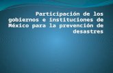 Participación de los gobiernos e instituciones de México en la prevención de desastres