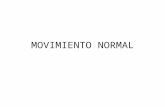 11.- Movimiento  Normal